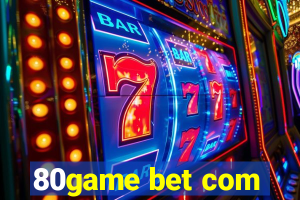 80game bet com